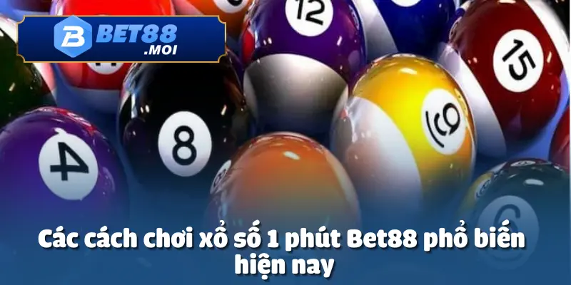 Cách Chơi Xổ Số 1 Phút Bet88 – Trải Nghiệm May Mắn Mỗi Giây 4 Cách chơi xổ số 1 phút tại Bet88 mang đến nhiều hình thức cược đa dạng