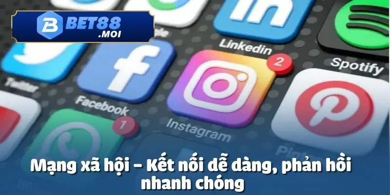 Liên Hệ Bet88 3 Liên hệ Bet88 mở rộng hệ thống hỗ trợ qua các nền tảng mạng xã hội